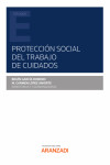 Protección social del trabajo de cuidados | 9788413907772 | Portada