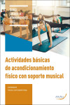 Actividades básicas de acondicionamiento físico con soporte musical | 9788418547508 | Portada