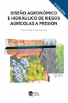 DISEÑO AGRONOMICO E HIDRAULICO DE RIEGOS AGRICOLAS A PRESION | 9788417884147 | Portada