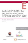 La Gestión turística del patrimonio: una visión multidisciplinar | 9788411255233 | Portada