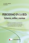 Periodismo en la Red: Generos,Estilos y Normas | 9788479914417 | Portada
