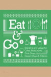 EAT & GO 2. BRANDING AND DESING FOR CAFES, RESTAURANTS, DRINKS SHOPS, DESSERT SHOP & BAKERIE | 9788417656614 | Portada