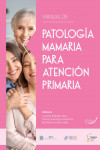Patología mamaria para atención primaria | 9788418987366 | Portada