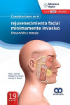 Complicaciones en el Rejuvenecimiento Facial Mínimamente Invasivo. Prevención y Manejo | 9786287528031 | Portada