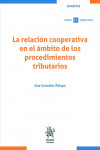 La relación cooperativa en el ámbito de los procedimientos tributarios | 9788411300681 | Portada