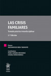 Las crisis familiares. Tratado práctico interdisciplinar | 9788411304542 | Portada
