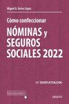 Cómo confeccionar nóminas y seguros sociales 2022 | 9788423433636 | Portada