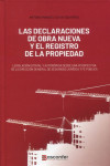 Las declaraciones de obra nueva y el Registro de la Propiedad. Legislación estatal y autonómica desde una perspectiva de la Dirección General de Seguridad Jurídica y Fe Pública | 9788409407828 | Portada