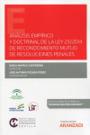 Análisis empírico y doctrinal de la Ley 23/2014 de reconocimiento muto de resoluciones penales | 9788411244831 | Portada
