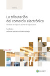 La tributación del comercio electrónico. Modelos de negocio altamente digitalizados | 9788419032492 | Portada