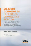 Lo justo como don en la filosofía española del Siglo XXI. Hacia una ética del don en clave personalista, hermenéutica y existencial | 9788419045584 | Portada