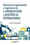 Manual de organizacion e ingenieria de la produccion y gestion de operaciones | 9788418464102 | Portada