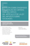 Exención sobre dividendos y plusvalías de cartera: Análisis crítico del artículo 21 de la Ley del Impuesto sobre Sociedades | 9788411246057 | Portada