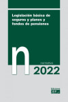 Legislación básica de seguros y planes y fondos de pensiones 2022. Normativa | 9788445443811 | Portada