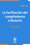 La facilitación del cumplimiento tributario | 9788411304221 | Portada