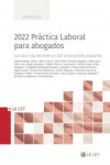 2022 Práctica Laboral para abogados. Los casos más relevantes en 2021 de los grandes despachos | 9788419032393 | Portada