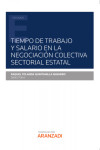 Tiempo de trabajo y salario en la negociación colectiva sectorial estatal | 9788413919874 | Portada