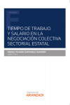 Tiempo de trabajo y salario en la negociación colectiva sectorial estatal | 9788413919874 | Portada