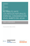 Tributo ante los riesgos naturales. Especial consideración en el ámbito del agua | 9788411246712 | Portada