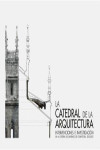 LA CATEDRAL DE LA ARQUITECTURA. 2 VOL + PLANO | 9788412522778 | Portada