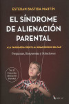 Síndrome de alienación parental. Vol. II. A la vanguardia frente al negacionismo del SAP. Preguntas, respuestas y soluciones | 9788419304049 | Portada