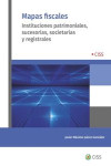 Mapas fiscales Instituciones penitenciarias, sucesorias, societarias y registrales | 9788499547787 | Portada