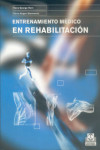 Entrenamiento médico en rehabilitación | 9788480198073 | Portada