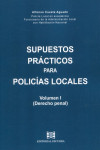 Supuestos prácticos para policías locales Vol. I (Derecho penal) | 9788416190669 | Portada