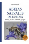 ABEJAS SALVAJES DE EUROPA | 9788428217507 | Portada