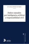 Daños causados por inteligencia artificial y responsabilidad civil | 9788418780240 | Portada