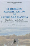 Derecho administrativo de Castilla la Mancha. Diagnóstico y posibilidades de evolución en un contexto multinivel | 9788498904260 | Portada