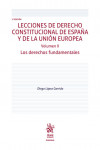 Lecciones de Derecho Constitucional de España y de la Unión Europea Volumen II. Los derechos fundamentales | 9788411471701 | Portada