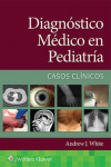 Diagnóstico Médico en Pediatría. Casos Clínicos | 9788418892615 | Portada