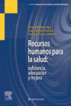 Recursos humanos para la salud: suficiencia, adecuación y mejora | 9788445817315 | Portada