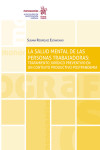 La salud mental de las personas trabajadoras: Tratamiento jurídico preventivo en un contexto productivo postpandemia | 9788411302579 | Portada