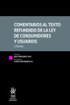 Comentarios al texto refundido de la Ley de consumidores y usuarios. 2 tomos | 9788411306430 | Portada