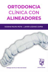 ORTODONCIA CLÍNICA CON ALINEADORES | 9788412225471 | Portada