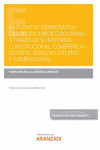 La plenitud democrática del orden jurídico boliviano a través de su reforma constitucional: coherencia entre el derecho interno e internacional | 9788411250634 | Portada