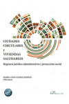 Ciudades circulares y viviendas saludables. Régimen jurídico administrativo y proyección social | 9788411225908 | Portada