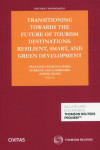 Transitioning towards the future of tourism destinations: resilient, smart, and green development | 9788411256346 | Portada
