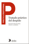 Tratado práctico del despido. Incluye formularios | 9788418780622 | Portada