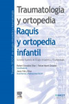 Traumatología y ortopedia. Raquis y ortopedia infantil | 9788491131588 | Portada
