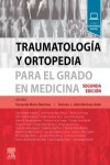 Traumatología y ortopedia para el grado en Medicina | 9788491134831 | Portada