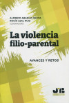 Violencia filio-parental. Avances y retos | 9788419045867 | Portada