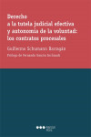 Derecho a la tutela judicial efectiva y autonomía de la voluntad: los contratos procesales | 9788413814117 | Portada