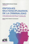 Enfoques multidisciplinarios de la criminalidad. Violencias estructurales | 9788419045980 | Portada