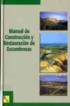 Manual de construcción y restauración de escombreras | 9788496140202 | Portada