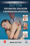 DUTTON. EXPLORACION EVALUACION E INTERVENCION ORTOPEDICA | 9786071515759 | Portada