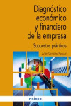 Diagnóstico económico y financiero de la empresa. Supuestos prácticos | 9788436846942 | Portada