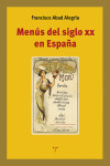 Menús del siglo XX en España | 9788418932557 | Portada